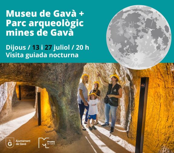 13 i 27 de juliol, visita nocturna a les mines i al museu